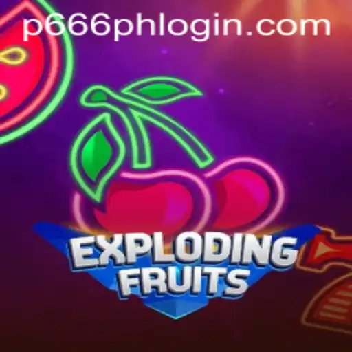ExplodingFruits: The Ultimate Gaming Adventure with P666.COM