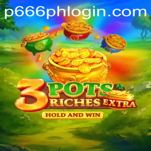 3potsExtra: Exploring the Exciting World of P666.COM